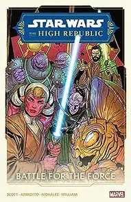 Star Wars: The High Republic Vol. 2: Battle For Force