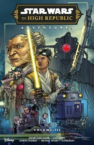 Star Wars: The High Republic - Adventures Vol. 3