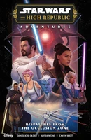 Star Wars: The High Republic - Adventures:  Dispatches from the Occlusion Zone (2023)  Collected TP Reviews