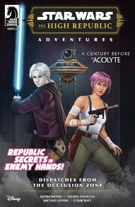 Star Wars: The High Republic - Adventures:  Dispatches from the Occlusion Zone #2