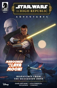 Star Wars: The High Republic - Adventures:  Dispatches from the Occlusion Zone #3