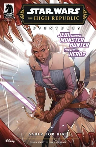 Star Wars: The High Republic - Adventures: Saber For Hire #1