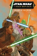 Star Wars: The High Republic - Fear Of The Jedi Collected Reviews