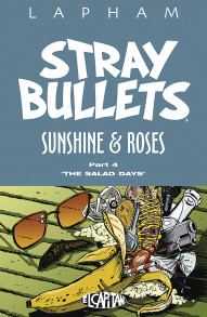 Stray Bullets: Sunshine and Roses Vol. 4