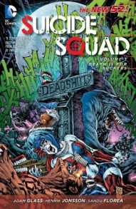 Suicide Squad Vol. 3: Death Is For Suckers