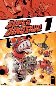 Super Dinosaur Vol. 1