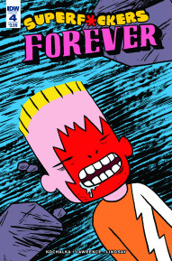 Super F*ckers: Forever #4