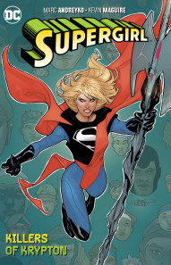 Supergirl Vol. 5: The Killers Of Krypton