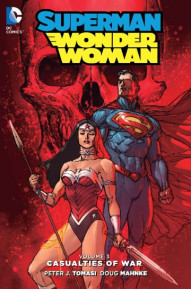 Superman / Wonder Woman Vol. 3: Casualties Of War