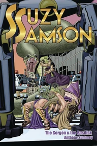 Suzy Samson: The Gorgon & The Basilisk OGN