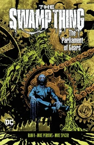 Swamp Thing Vol. 3: The Parliament Of Gears