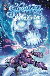Sweetie: Candy Vigilante: Vol. 2 #1