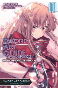Sword Art Online Progressive Barcarolle of Froth