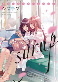 Syrup: A Yuri Anthology Vol. 1