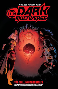 Tales From The Dark Multiverse Vol. 1