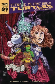 Teenage Mutant Ninja Turtles Vol. 9: Reborn Vol. 9: First, Last, Always