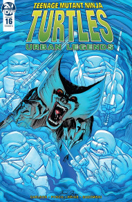 Teenage Mutant Ninja Turtles: Urban Legends #16