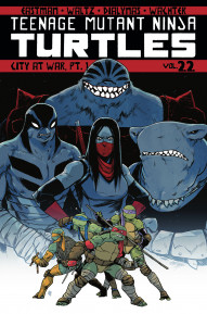 Teenage Mutant Ninja Turtles Vol. 22: City At War Pt 1