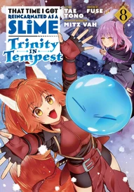 That Time I Got Reincarnated As A Slime: Trinity in Tempest Vol. 8