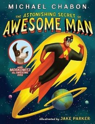 The Astonishing Secret of Awesome Man #1