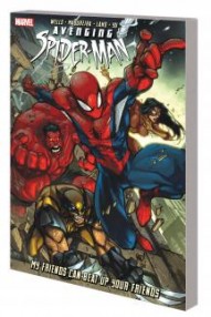 The Avenging Spider-Man Vol. 1: My Friends Can Beat Up Your Friends