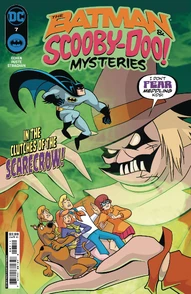 The Batman & Scooby-Doo Mysteries #7