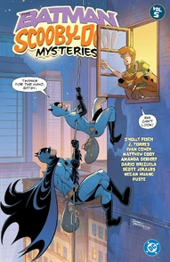 The Batman & Scooby-Doo Mysteries Vol. 5