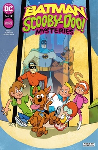 The Batman & Scooby-Doo Mysteries #6