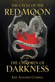 The Cycle of the Red Moon: The Children of Darkness #2