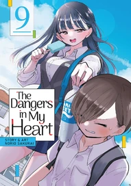 The Dangers in My Heart Vol. 9