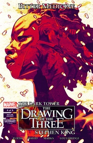 The Dark Tower: The Drawing of the Three: Bitter Medicine #4