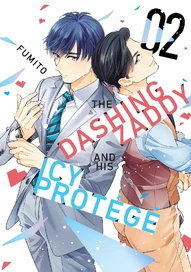 The Dashing Zaddy and His Icy Protege Vol. 2