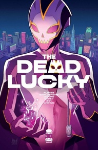 The Dead Lucky #1