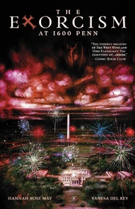 The Exorcism at 1600 Penn Collected