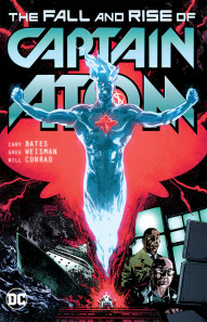 The Fall and Rise of Captain Atom Vol. 1