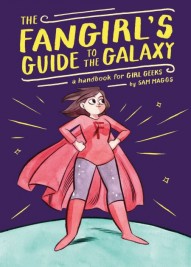 The Fangirl's Guide to the Galaxy #1