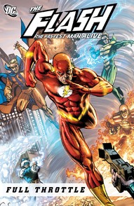 The Flash: The Fastest Man Alive Vol. 2: Full Throttle