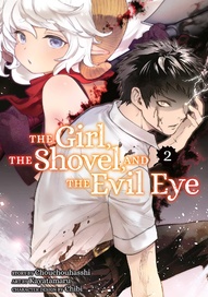 The Girl, the Shovel, and the Evil Eye Vol. 2
