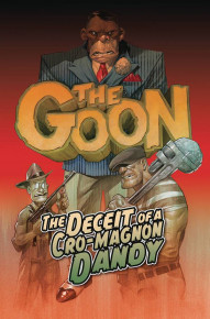 The Goon Vol. 2: Deceit Of A Cro-magnon Dandy