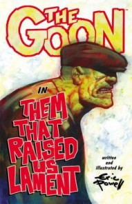 The Goon - Volume 12: Them That Raised UsLament
