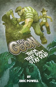 The Goon: Them That Don't Stay Dead Collected