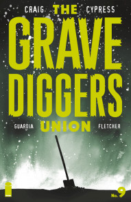 The Gravediggers Union #9