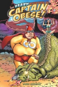 The Heavy Adventures of Captain Obese!