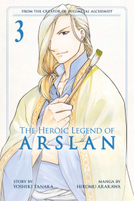 The Heroic Legend of Arslan Vol. 3