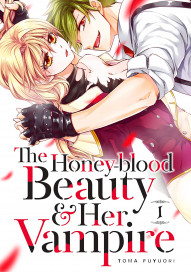 The Honey-blood Beauty & Her Vampire Vol. 1