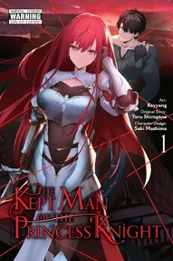 The Kept Man of the Princess Knight Vol. 1 (Manga)