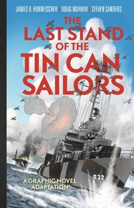 The Last Stand of the Tin Can Sailors OGN