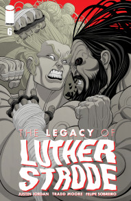 The Legacy Of Luther Strode #6