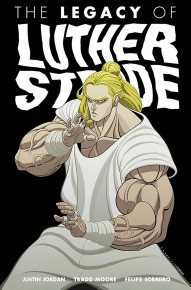 The Legacy Of Luther Strode Vol. 3
