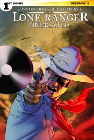 The Lone Ranger: Vindicated